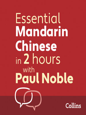 cover image of Essential Mandarin Chinese in 2 hours with Paul Noble
